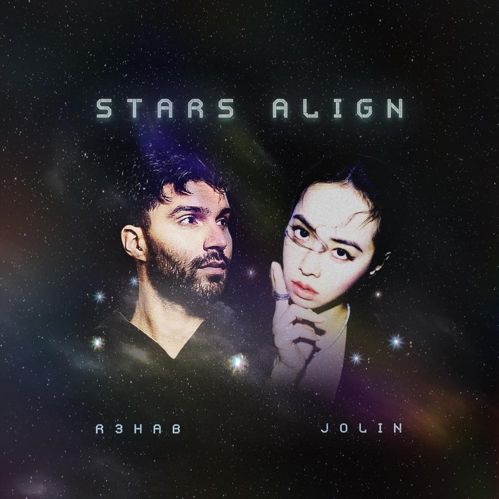 R3HAB, Jolin Tsai - Stars Align