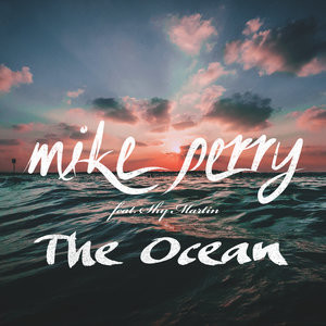 Mike Perry/Shy Martin - The Ocean