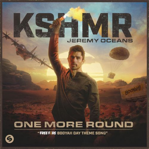 KSHMR feat. Jeremy Oceans - One More Round (Free Fire Booyah Day Theme Song)