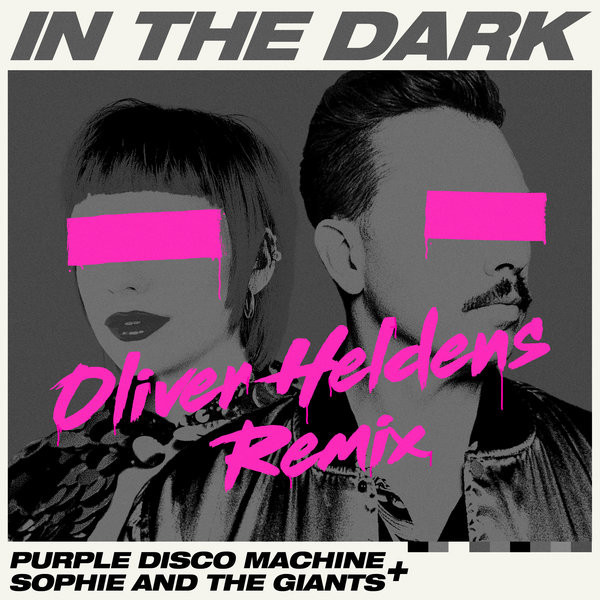 Purple Disco Machine, Sophie and the Giants - In The Dark (Oliver Heldens Remix)