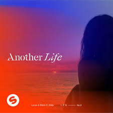 Lucas & Steve feat. Alida - Another Life (Extended Mix)