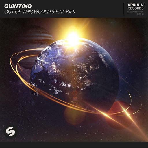 Quintino feat. KiFi - Out Of This World (Extended Mix)